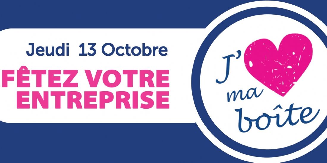 'J'aime ma boîte': fêtez votre entreprise le 13 octobre 2016