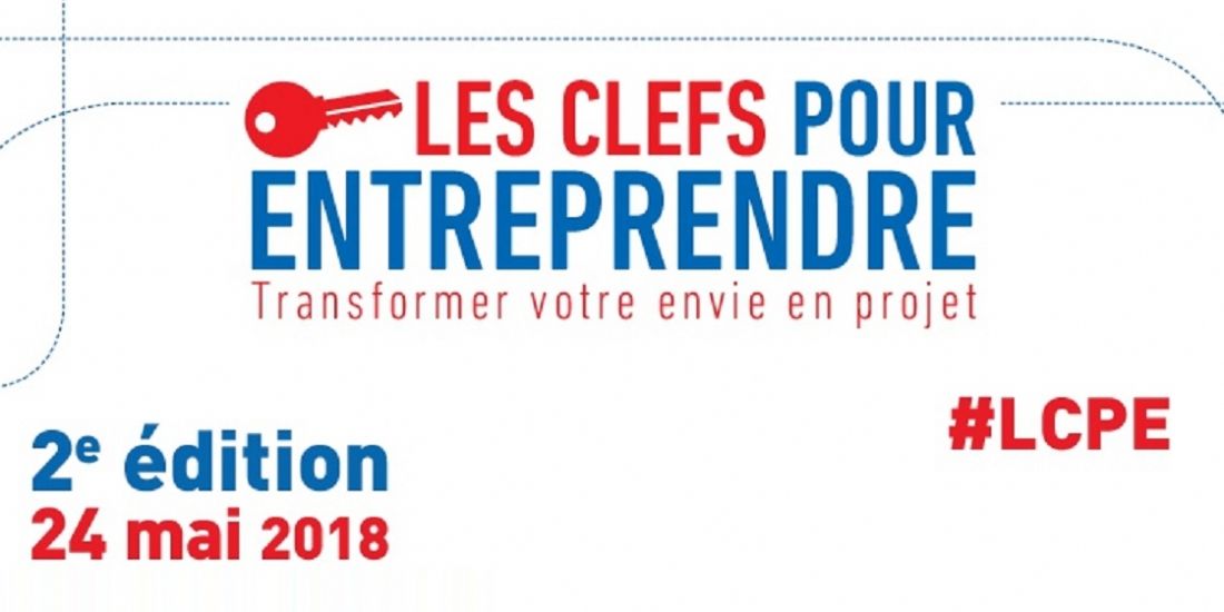La deuxième édition des Clefs pour entreprendre se déroulera jeudi 24 mai 2018