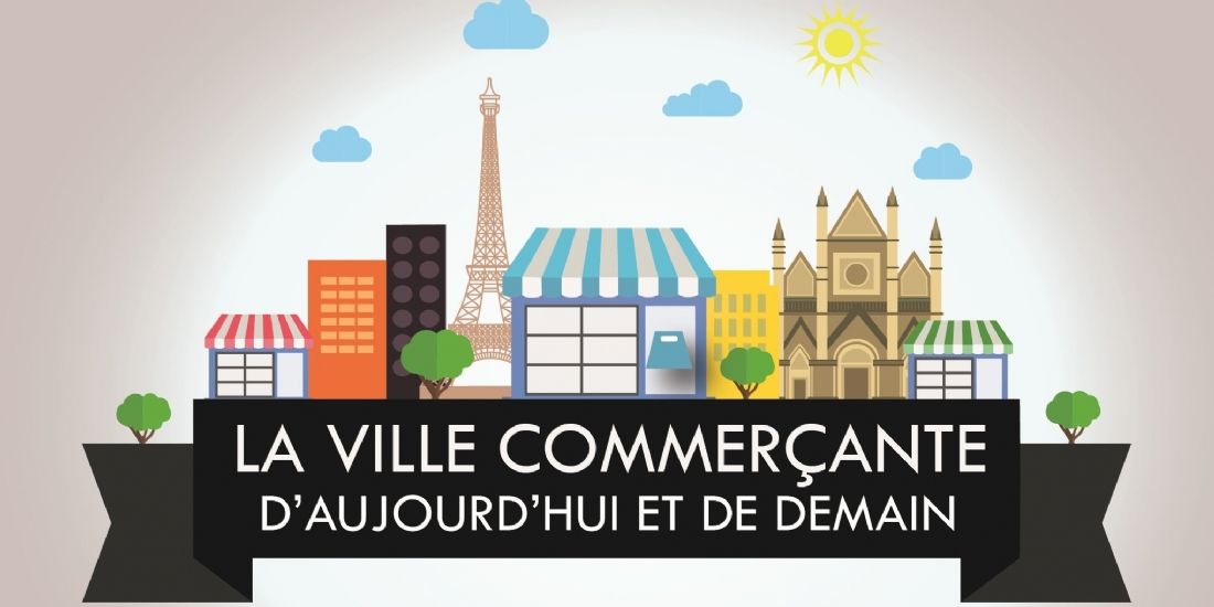 Un rendez-vous national pour l'avenir du centre-ville le 24 septembre 2018