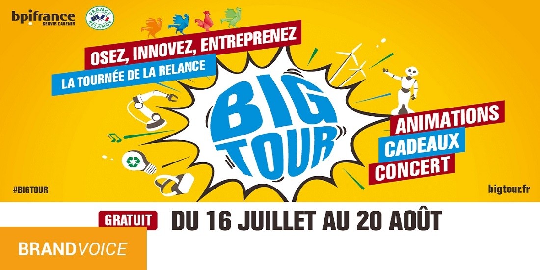 Retrouvez Cet été le Big Tour, la tournée de la relance, du 16 Juillet au 20 Août