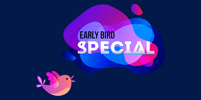 Tout savoir sur le Early Bird